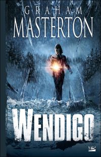 Couverture du livre Wendigo - Graham Masterton