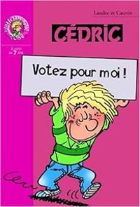 Couverture du livre Votez pour moi !  - Raoul Cauvin - Laudec 