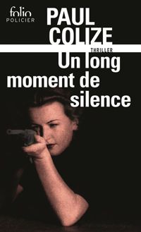 Paul Colize - Un long moment de silence