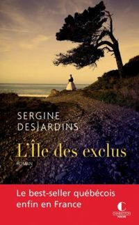 Couverture du livre L'île des exclus - Sergine Desjardins