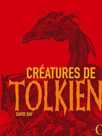 David Day - Créatures de Tolkien