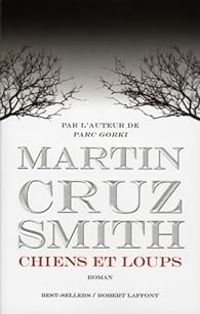 Martin Cruz Smith - Chiens et loups