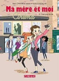 Couverture du livre C'est pour la vie - Marc Cantin - Isabel Cantin