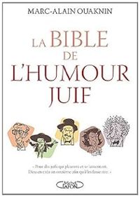 Couverture du livre La bible de l'humour juif - Marc Alain Ouaknin - Dory Rotnemer