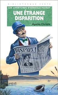 Couverture du livre Hercule Poirot : Une étrange disparition  - Agatha Christie