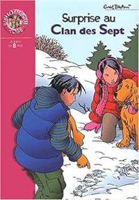 Couverture du livre Surprise au Clan des Sept - Enid Blyton - Chard 