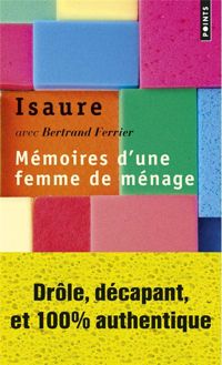 Isaure - Bertrand Ferrier - Mémoires d'une femme de ménage