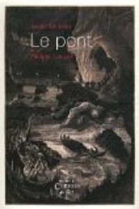 Couverture du livre Le pont - Annie Saumont