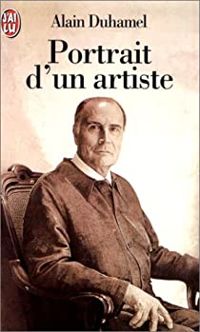 Couverture du livre Portrait d'un artiste - Alain Duhamel