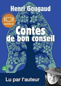 Henri Gougaud - Contes de bon conseil