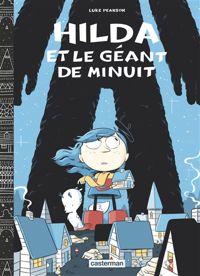 Couverture du livre Hilda et le géant de minuit - Luke Pearson