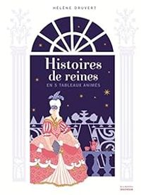 Helene Druvert - Camille Von Rosenschild - Histoires de reines