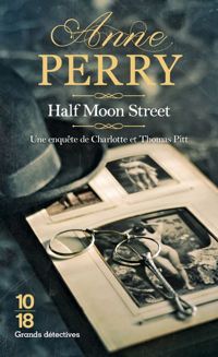 Couverture du livre Half Moon Street  - Anne Perry