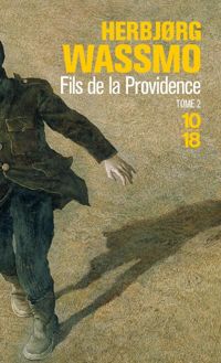 Herbjorg Wassmo - Fils de la providence