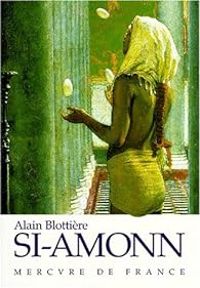 Alain Blottiere - Si-amonn