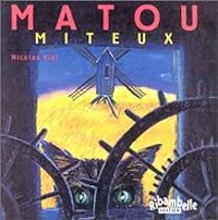 Couverture du livre Matou miteux - Nicolas Vial