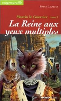 Brian Jacques - La reine aux yeux multiples