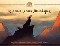 Angele Delaunois - Pierre Houde - Le pays sans musique