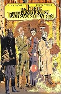 Alan Moore - Kevin Oneill - La Ligue des Gentlemen extraordinaires