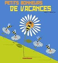 Couverture du livre Petits bonheurs de vacances - Henri Meunier