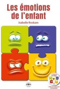 Isabelle Roskam - Les émotions de l'enfant