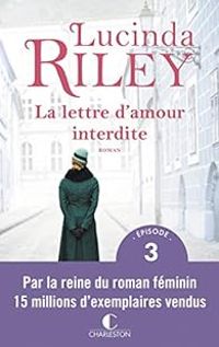 Lucinda Riley - La lettre d'amour interdite