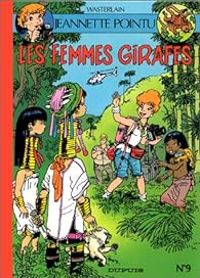 Couverture du livre Les femmes girafes - Marc Wasterlain