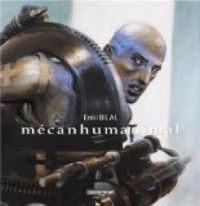 Enki Bilal - Mécanhumanimal : Au Musée des arts et métiers