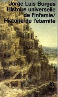 Jorge Luis Borges - Histoire de l'éternité