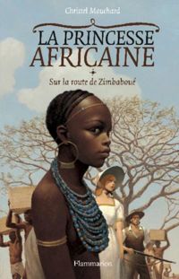 Couverture du livre Sur la route de Zimbaboué - Christel Mouchard