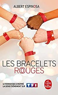 Albert Espinosa - Les bracelets rouges : Le monde soleil