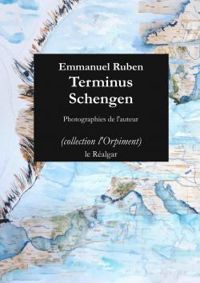 Emmanuel Ruben - Terminus Schengen