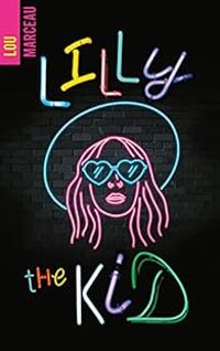 Lou Marceau - Lilly the kid