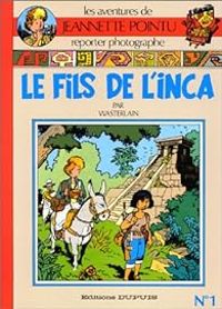 Marc Wasterlain - Le fils de l'Inca