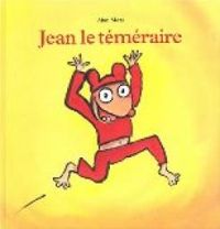 Alan Mets - Jean le téméraire