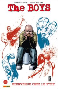 Couverture du livre Bienvenue chez le p'tit - Garth Ennis - John Mccrea