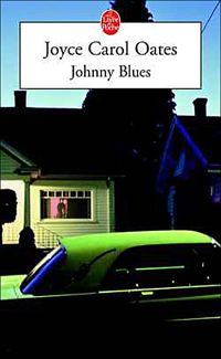 Couverture du livre Johnny Blues - Joyce Carol Oates