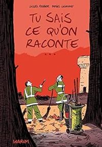 Couverture du livre Tu sais ce qu'on raconte - Daniel Casanave - Gilles Rochier