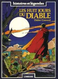 Couverture du livre Histoires et légendes : Les huit jours du Diable - Didier Convard