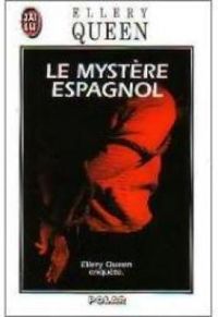 Ellery Queen - Le mystère espagnol