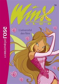 Couverture du livre Winx Club 03 - L'université des fées - Sophie Marvaud