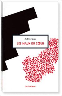 Axl Cendres - Les maux du coeur