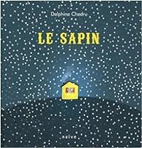 Couverture du livre Le sapin - Delphine Chedru