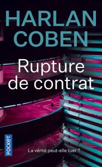 Couverture du livre Rupture de contrat - Harlan Coben