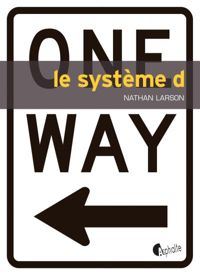 Couverture du livre Le système D - Nathan Larson