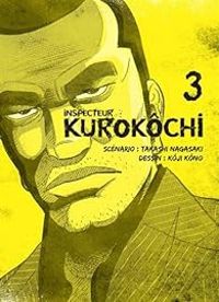 Takashi Nagasaki - Koji Kono - Inspecteur Kurokochi