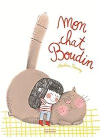 Couverture du livre Mon chat boudin - Christine Roussey