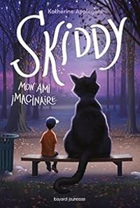 Katherine A Applegate - Skiddy, mon ami imaginaire