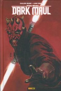 Couverture du livre Star Wars : Dark Maul : Soif de sang - Cullen Bunn - Luke Ross - Chris Eliopoulos