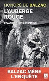 Couverture du livre L'auberge rouge et autres récits criminels - Honore De Balzac